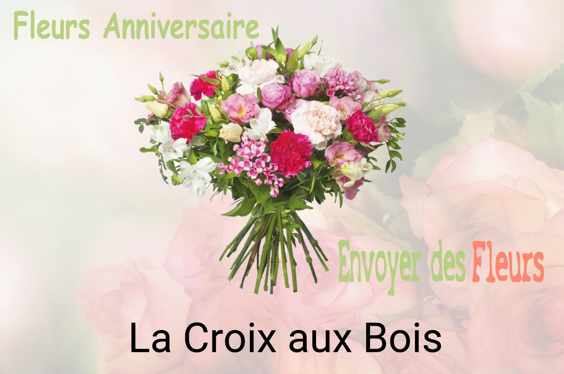 Bouquet de fleurs d’anniversaire livré à La Croix-aux-Bois